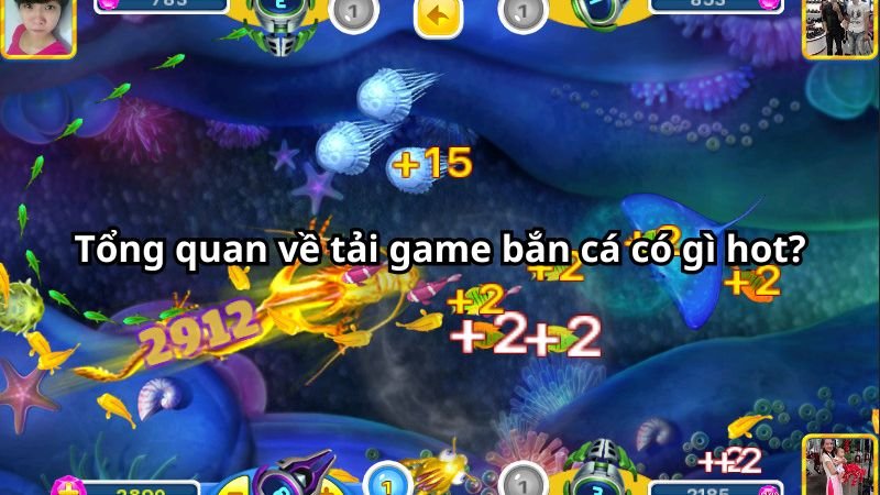 Tính năng vượt bậc của tải game bắn cá