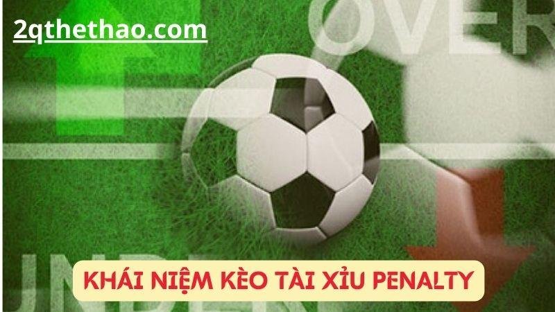 keo-tai-xiu-penalty-1