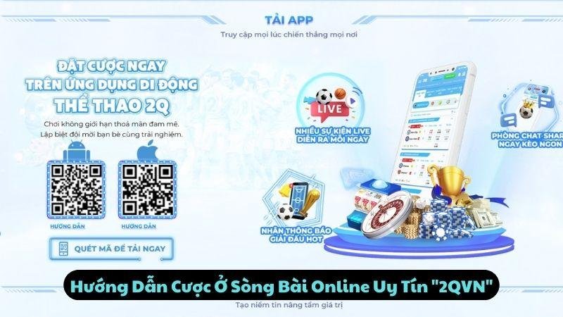 Hướng Dẫn Cược Ở Sòng Bài Online Uy Tín "2qvn"