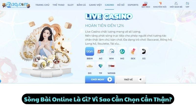 Sòng Bài Online Là Gì? Vì Sao Cần Chọn Cẩn Thận?