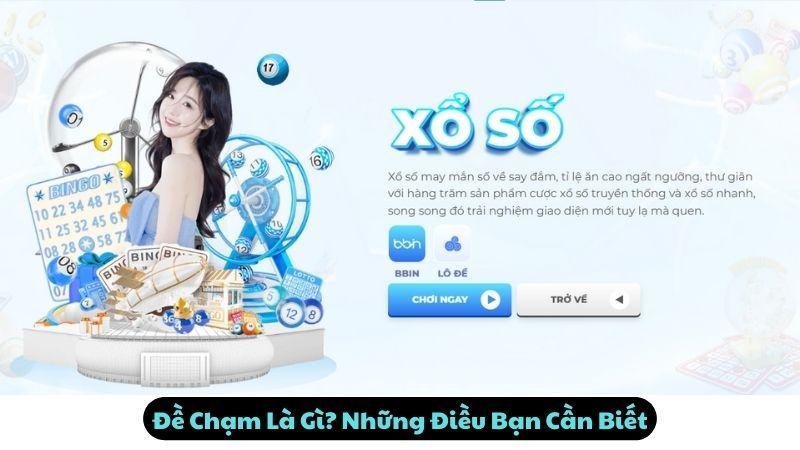 Đề Chạm Là Gì? Những Điều Bạn Cần Biết