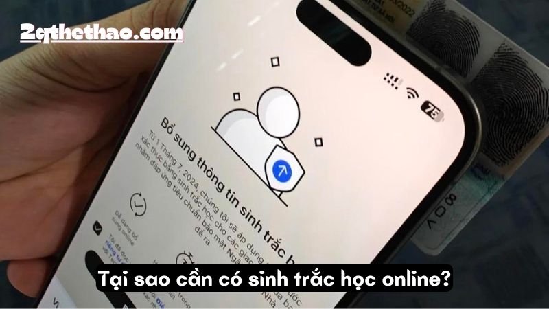 Tại sao cần có sinh trắc học online?