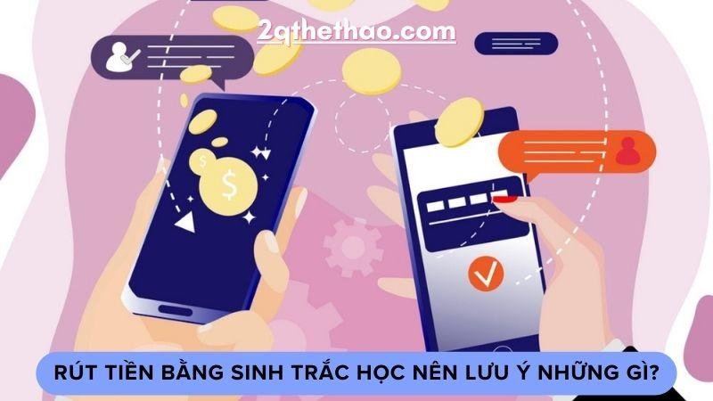rut-tien-bang-sinh-trac-hoc-3