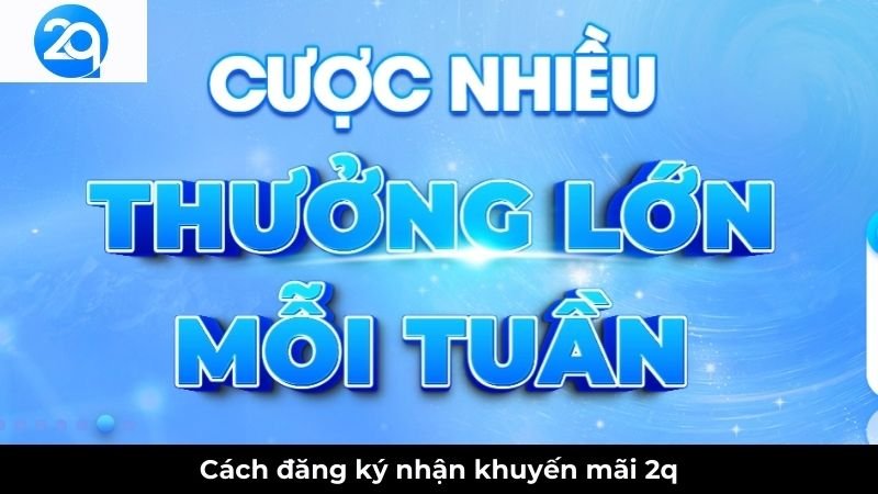 dang-ky-nhan-khuyen-mai-2q-2