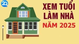 tuoi-xay-nha-nam-2025